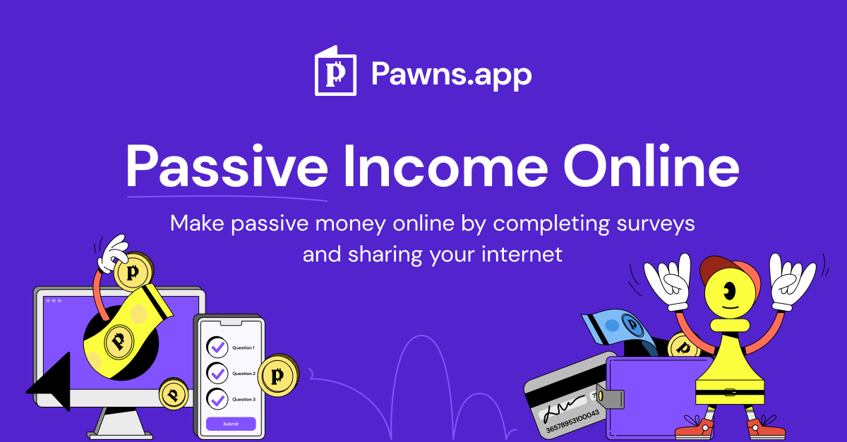 Passive income online - Pawns