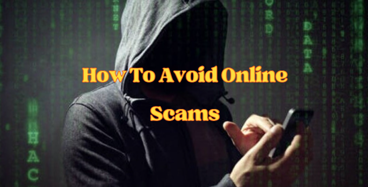 How To Avoid Online Scams