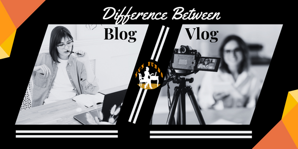 WHAT IS THE DIFFERENCE BETWEEN A BLOG AND A VLOG - FUN FUNDS