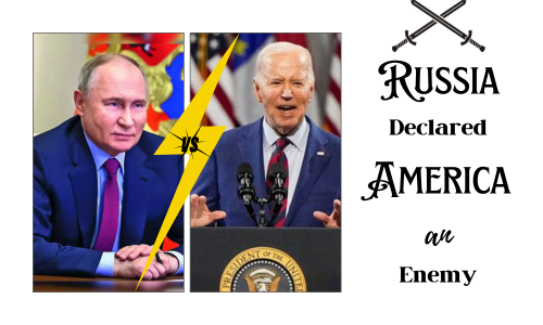 Russia declared America an enemy for the first time. - INFORMATION SITE