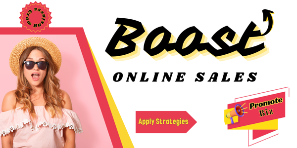 BOOST ONLINE SALES AND GROW BUSINESS