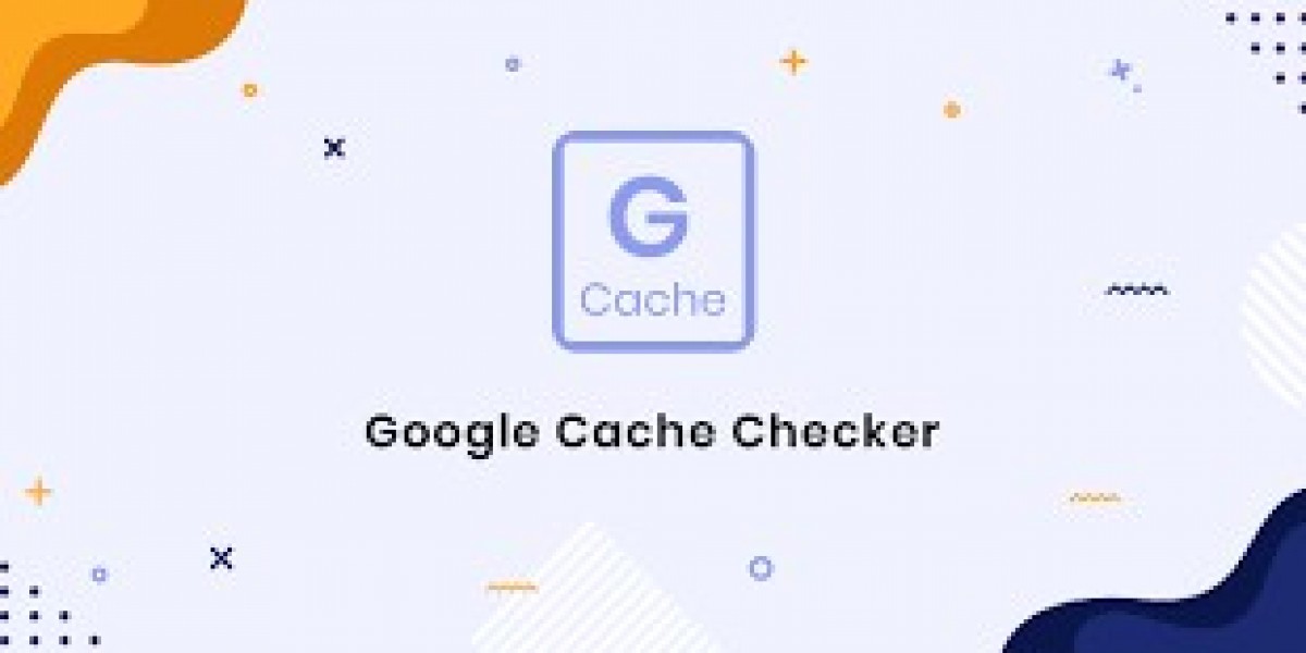 The Essential Guide to Google Cache Checker: Understanding and Utilizing Cached Pages