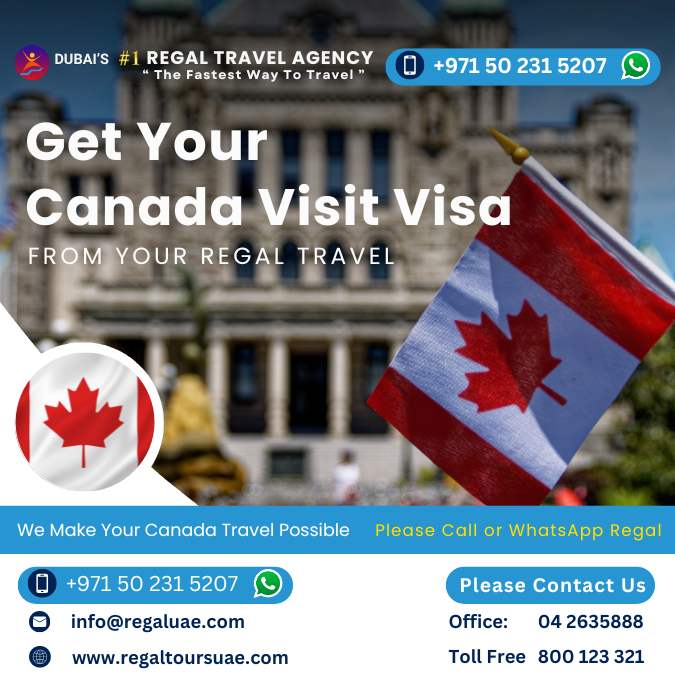 Apply for your Canada Visit Visa from Dubai - Regal Tours