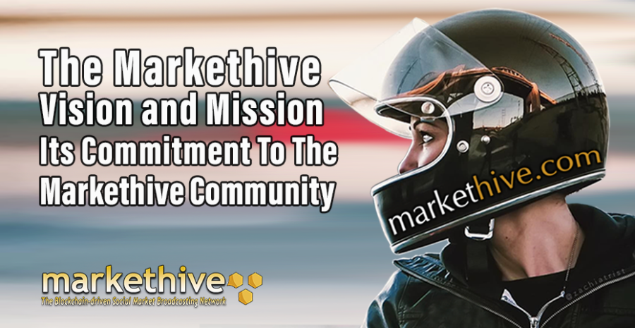 The Markethive Vision, Mission And Its Commitment To The Hive Community