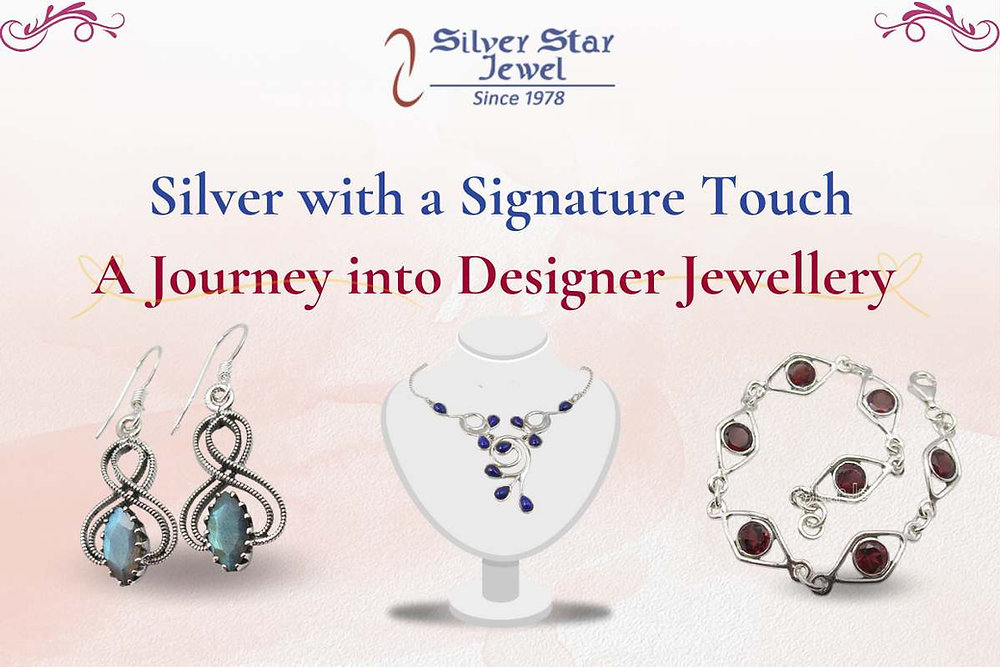 Silver with a Signature Touch: A Journey into Designer Jewellery