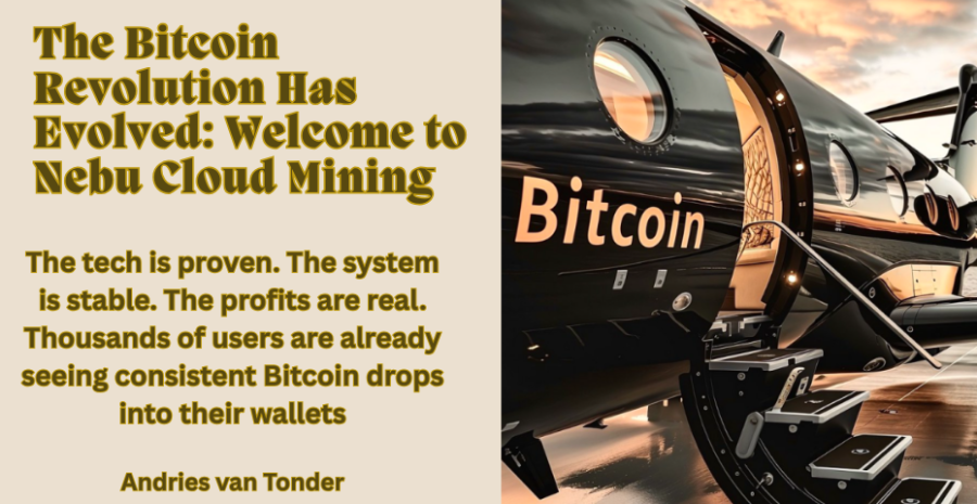 The Bitcoin Revolution Has Evolved: Welcome to Nebu Cloud Mining