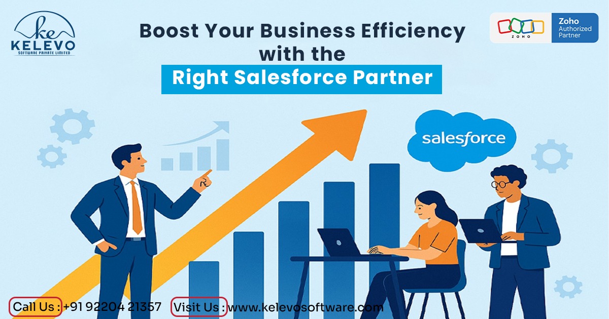 Boost Your Business Efficiency with the Right Salesforce Partner