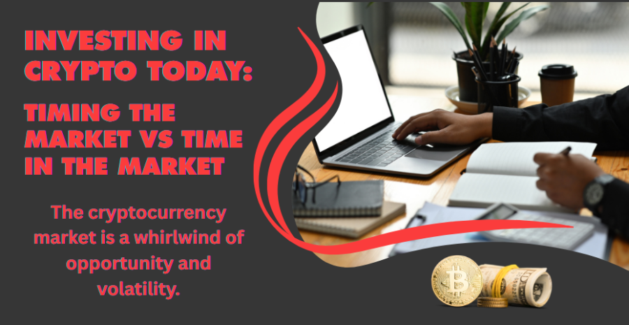 Investing in Crypto Today: Timing the Market vs Time in the Market
