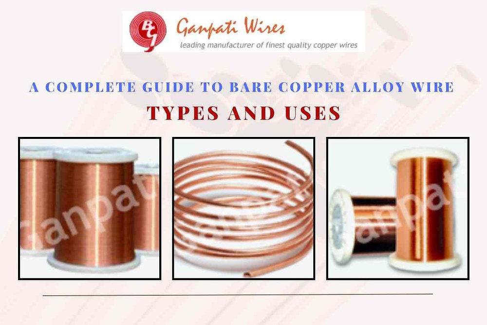 A Complete Guide to Bare Copper Alloy Wire: Types and Uses