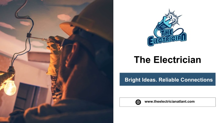 PPT - Reliable Electrician Services in Atlanta Wins Over More Customers PowerPoint Presentation - ID:14536980