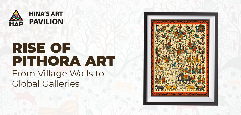The Rise of Pithora Art - From Village Walls to Global Galleries