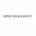 FROM SHEKHAWATI