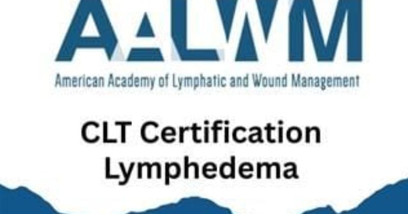 CLT Certification Lymphedema