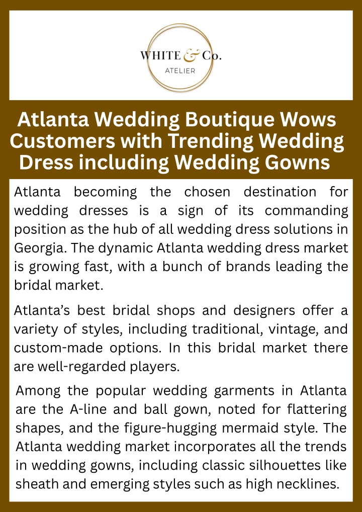PPT - Atlanta Wedding Boutique Wows Customers with Trending Wedding Dress including Wedding Gowns PowerPoint Presentation - ID:14512833
