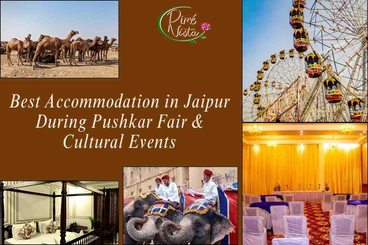 Best Accommodation in Jaipur During Pushkar Fair & Cultural Events