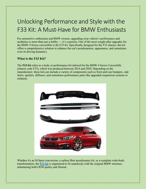 Unlocking Performance and Style with the F33 Kit: A Must-Have for BMW Enthusiasts | PDF