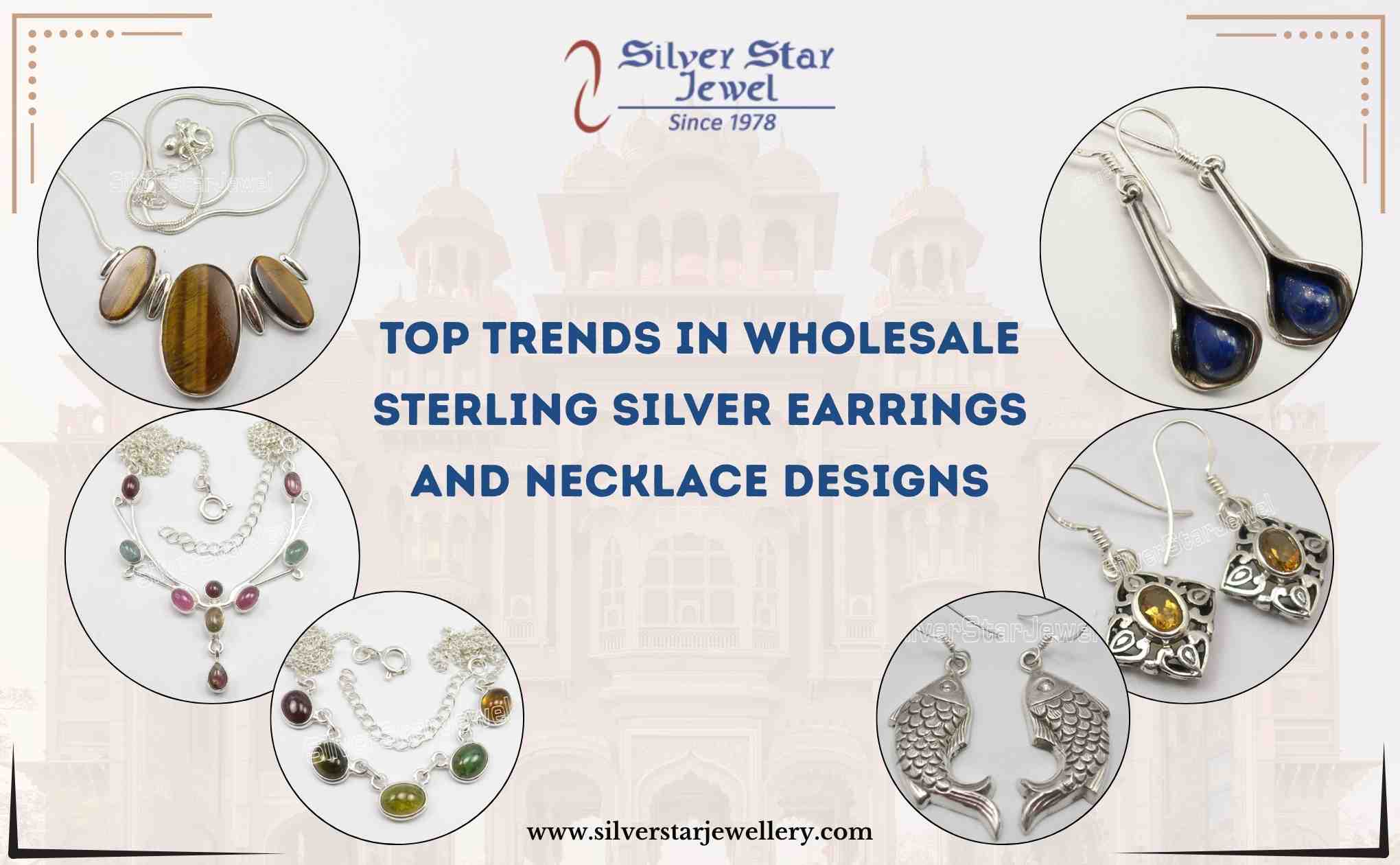 Top Trends in Wholesale Sterling Silver Earrings and Necklace Designs