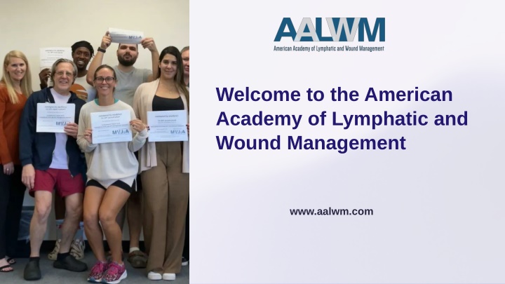 PPT - Professional Lymphedema & Wound Care Training by AALWM PowerPoint Presentation - ID:14648251