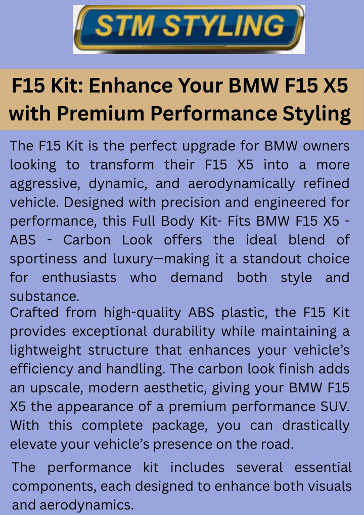 PPT - F15 Kit Enhance Your BMW F15 X5 with Premium Performance Styling PowerPoint Presentation - ID:14681236