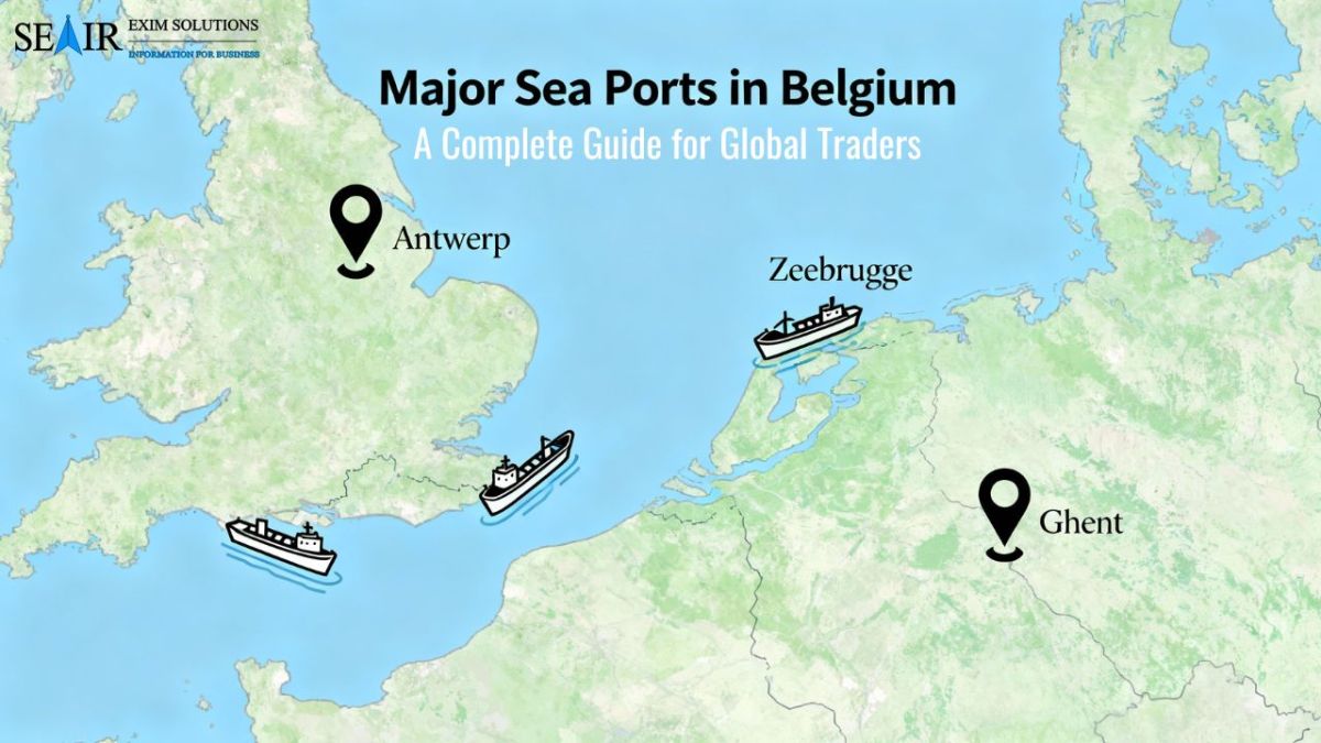 Major Sea Ports in Belgium: A Complete Guide for Global Traders – Seair Exim Solutions