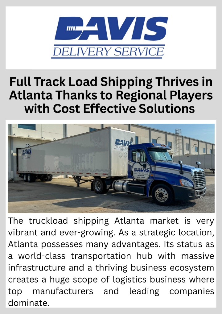 PPT - Full Track Load Shipping Thrives in Atlanta Thanks to Regional Players with Cost Effective Solutions PowerPoint Presentation - ID:14698503