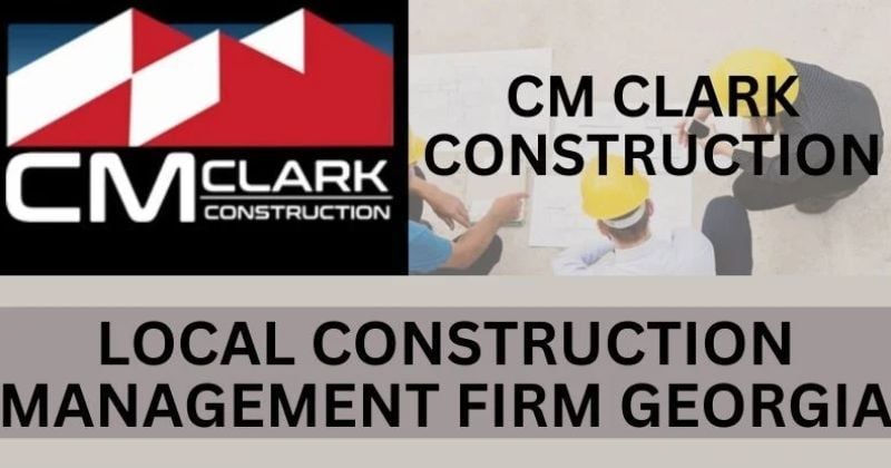 Local Construction Management Firm Georgia