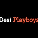 Desi Playboys