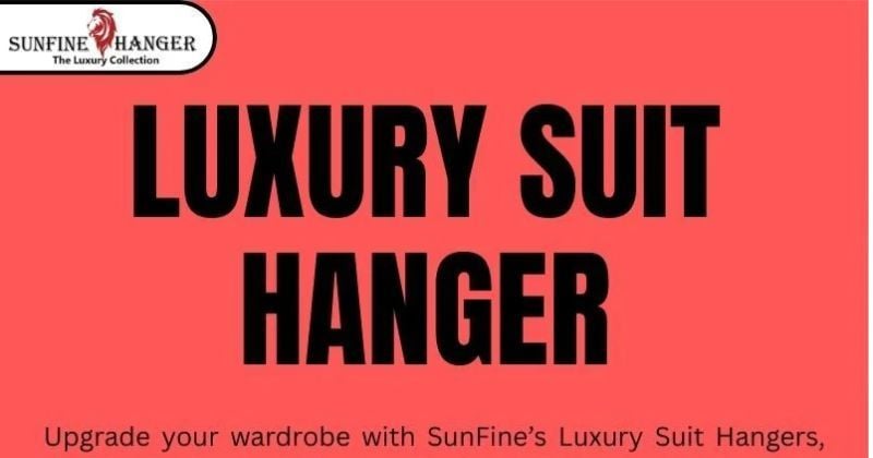 Luxury Suit Hanger