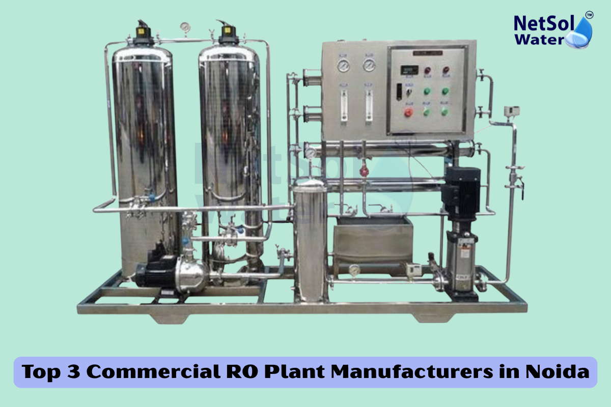 3 Best Commercial RO Plant Manufacturers In Noida [2026]
