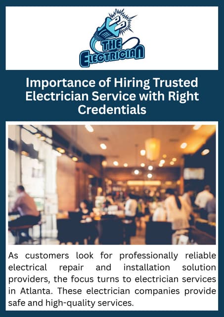 Importance of Hiring Trusted Electrician Service with Right Credentials.pdf