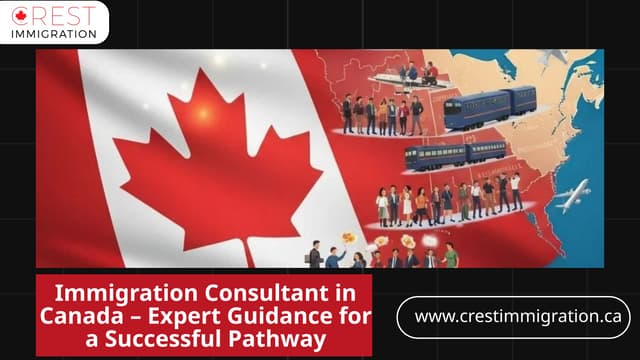Immigration Consultant in Canada – Expert Guidance for a Successful Pathway | PPTX