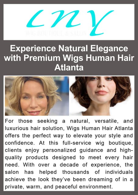 Experience Natural Elegance with Premium Wigs Human Hair Atlanta.pdf