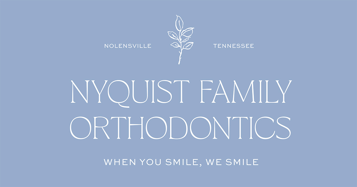 Nyquist Family Orthodontics | Orthodontist in Nolensville | Nolensville Orthodontics | Smyrna Orthodontist | Franklin Orthodontist | Smyrna Orthodontics