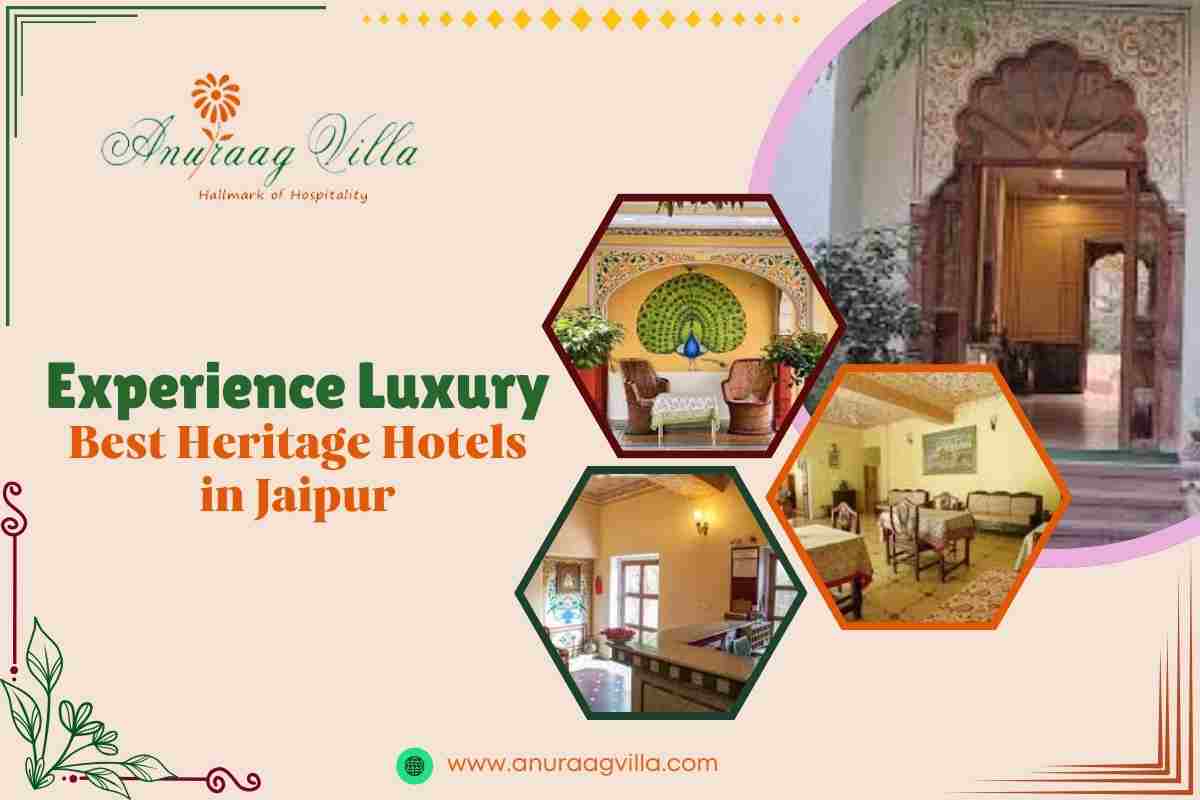 Experience Luxury: Best Heritage Hotels in Jaipur
