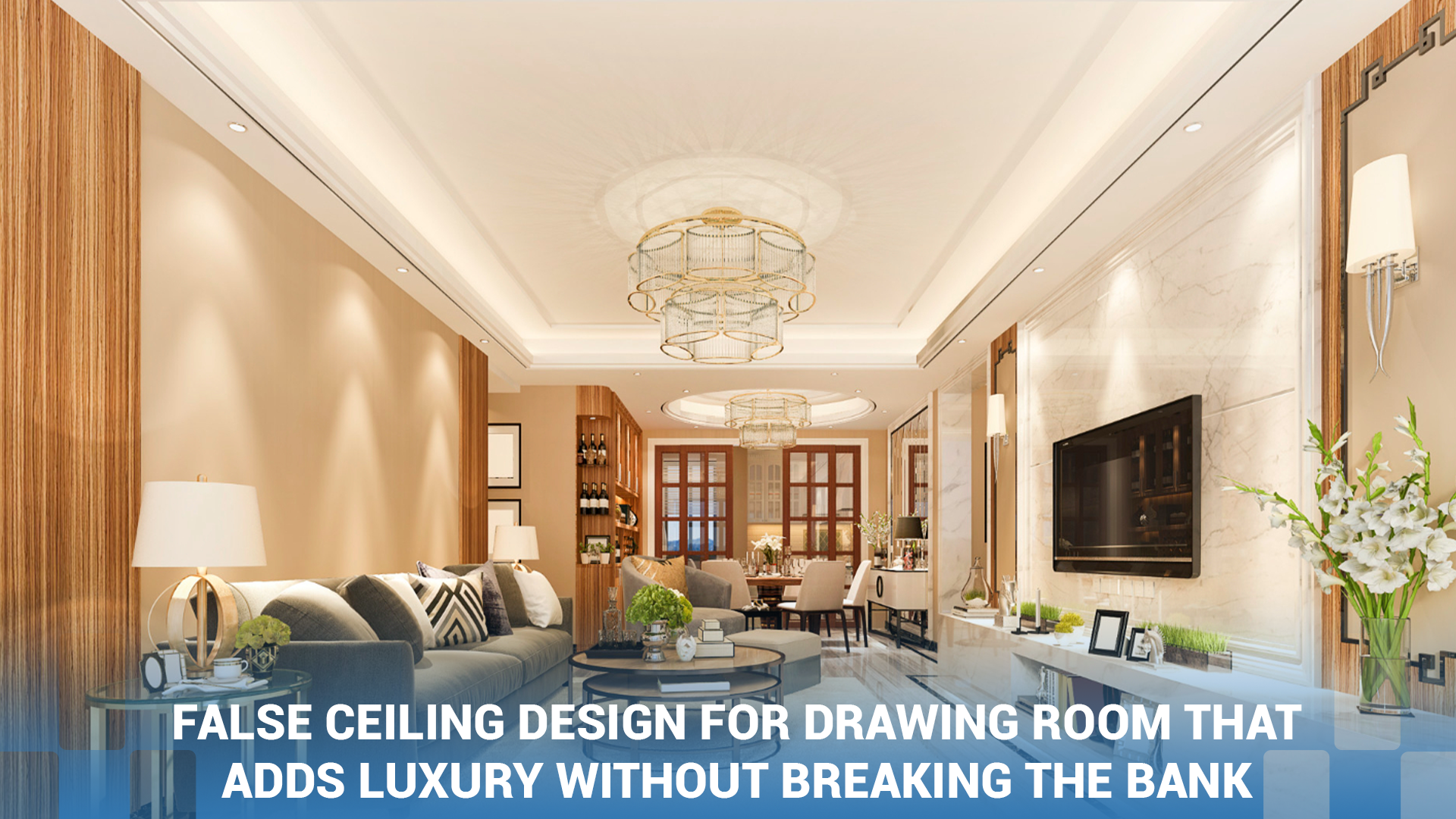 False Ceiling Design for Drawing Room: Luxury on Budget - Era Interiors