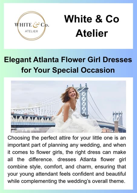 Elegant Atlanta Flower Girl Dresses for Your Special Occasion.pdf