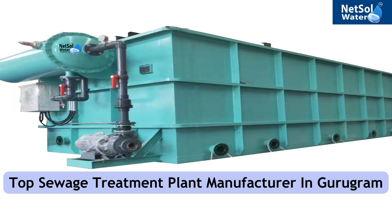 #1 Sewage Treatment Plant Manufacturer In Gurgaon [2026]
