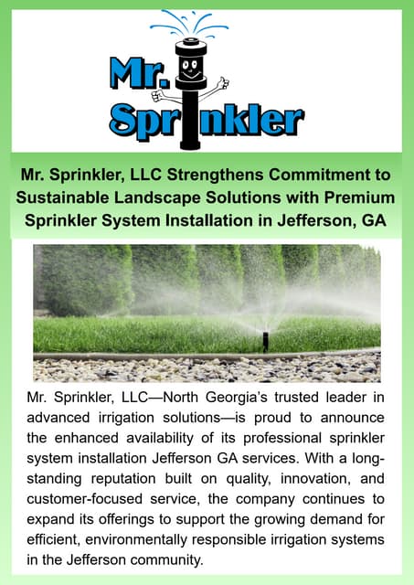 Mr. Sprinkler, LLC Strengthens Commitment to Sustainable Landscape Solutions with Premium Sprinkler System Installation in Jefferson, GA.pdf