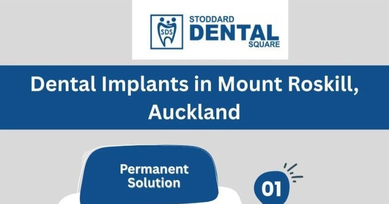 Dental Implants in Mount Roskill, Auckland