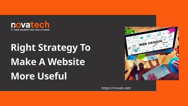 Right Strategy To Make A Website More Useful | PPTX